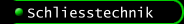 Schliesstechnik